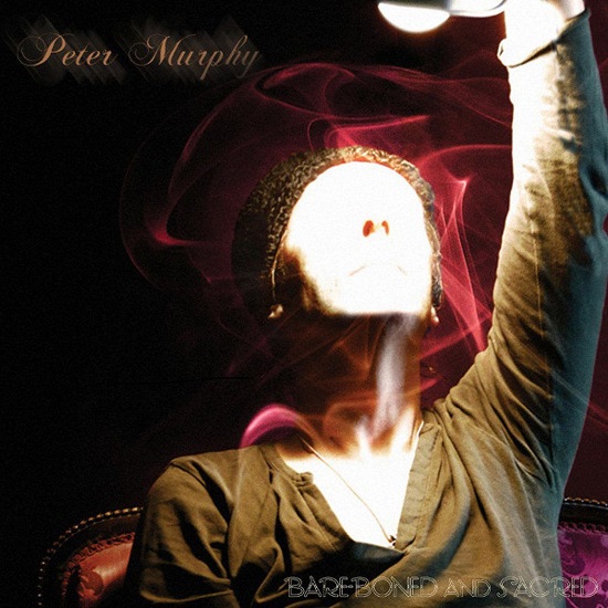 peter-murphy-bare-boned-and-sacred