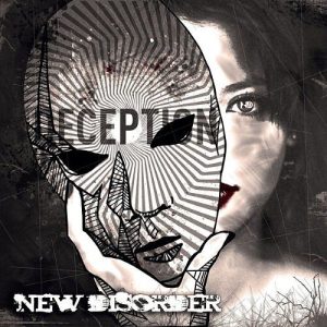 new-disorder-deception-2017